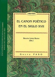 EL CANON POETICO EN EL SIGLO XVII (Paperback)