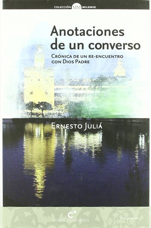 ANOTACIONES DE UN CONVERSO (Paperback)