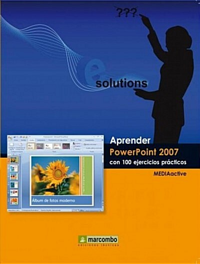 APRENDER POWERPOINT 2007 CON 100 EJERCICIOS PRACTICOS (Digital Download)