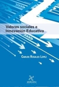 VALORES SOCIALES E INNOVACION EDUCATIVA (Paperback)