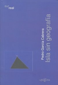 ISLA SIN GEOGRAFIAED. DE DOMINGO LUIS HERNANDEZ (Paperback)
