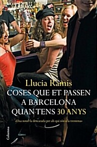 COSES QUE ET PASSEN A BARCELONA QUAN TENS TRENTA ANYS (Digital Download)