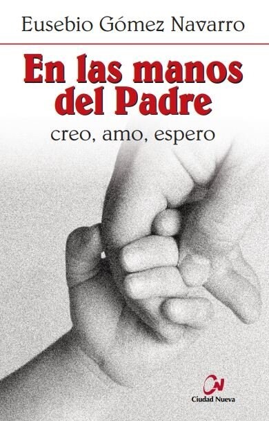 EN LAS MANOS DEL PADRE (Paperback)