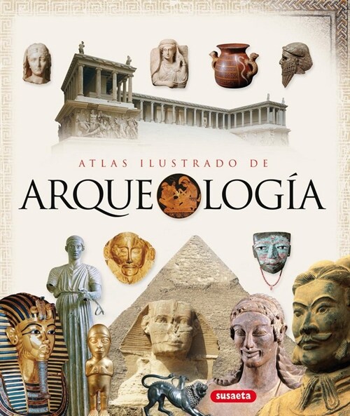 ATLAS ILUSTRADO DE ARQUEOLOGIA (Hardcover)