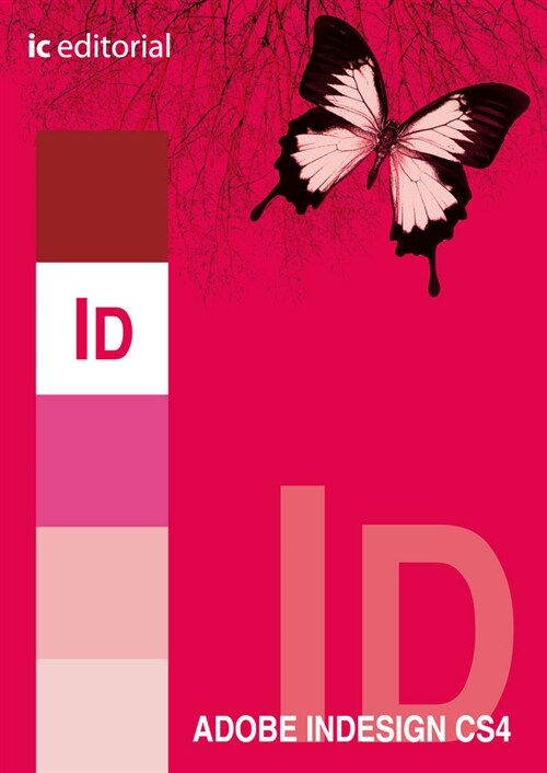 ADOBE INDESIGN CS 4 (Paperback)