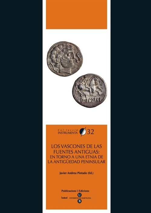 LOS VASCONES DE LAS FUENTES ANTIGUAS EN TORNO A UNA ETNIA DE LA ANTIGUEDAD (Paperback)