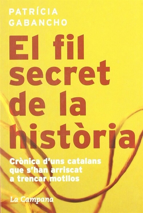 FIL SECRET DE LA HISTORIA (Paperback)