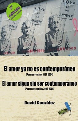 EL AMOR YA NO ES CONTEMPORANEO; ELAMOR SIGUE SIN SER CONTEMPORANEO (Paperback)