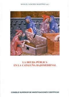 LA DEUDA PUBLICA EN LA CATALUNA BAJOMEDIEVAL (Paperback)