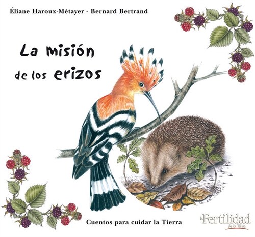 LA MISION DE LOS ERIZOS (Paperback)