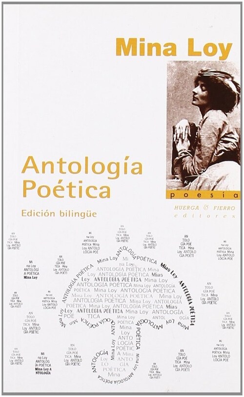 MINA LOY, ANTOLOGIA POETICA (Paperback)