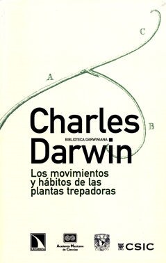 LOS MOVIMIENTOS Y LOS HABITOS DE LAS PLANTAS TREPADORAS (Paperback)