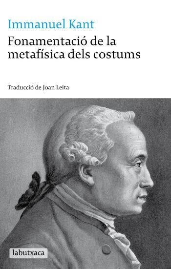 FONAMENTACIO DE LA METAFISICA DELSCOSTUMS (Paperback)