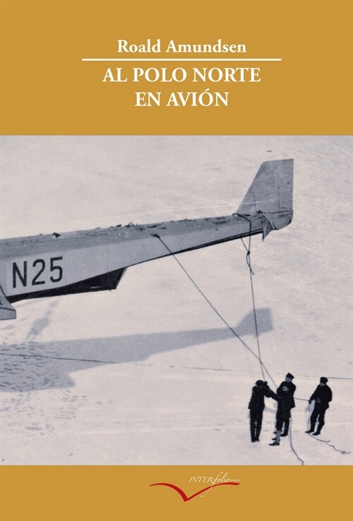 AL POLO NORTE EN AVION (Paperback)