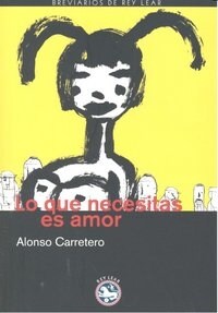 LO QUE NECESITAS ES AMOR (II PREMIO DE NOVELA CORTA DE HUMOR JOSE LUIS COLL (Paperback)