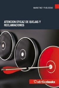 ATENCION EFICAZ DE QUEJAS Y RECLAMACIONES (Paperback)