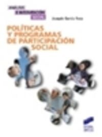 PROGRAMAS Y POLITICAS DE PARTICIPACION SOCIAL (Paperback)