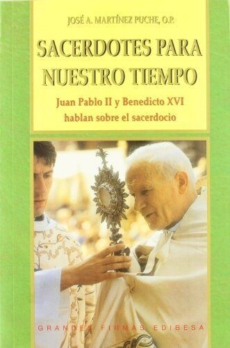 SACERDOTES DE NUESTRO TIEMPO (Paperback)