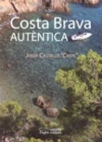 COSTA BRAVA AUTENTICA (Paperback)