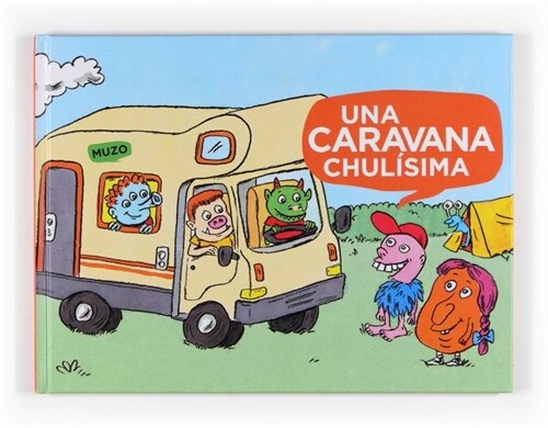 UNA CARAVANA CHULISIMA (Paperback)