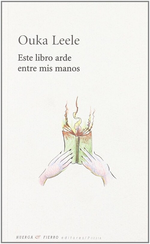 ESTE LIBRO ARDE ENTRE MIS MANOS (Paperback)