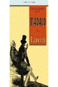 PASEO LITERARIO POR EL MADRID DE LARRA (Paperback)
