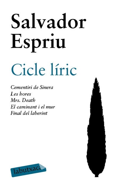 CICLE LIRIC: CEMENTERI DE SINERA /LES HORES / MRS DEATH / EL CAMINANT I EL MUR / FINAL DEL LABERINT (Paperback)