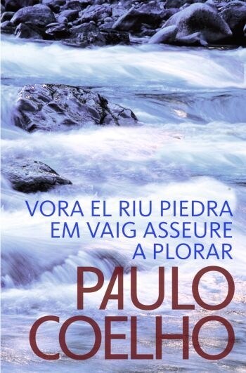 VORA EL RIU PIEDRA EM VAIG ASSEUREA PLORAR (CATALAN) (Paperback)