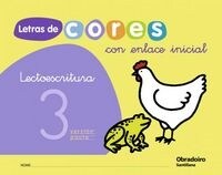 LETRAS DE CORES LECTOESCRITURA 3 CON ENLACE INICIAL (Other Book Format)