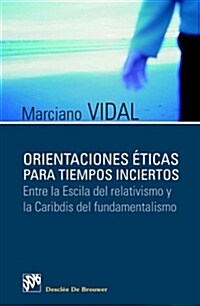 ORIENTACIONES ETICAS PARA TIEMPOS INCIERTOS (Digital Download)