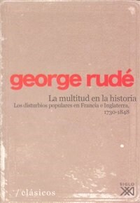 LA MULTITUD EN LA HISTORIA (Paperback)