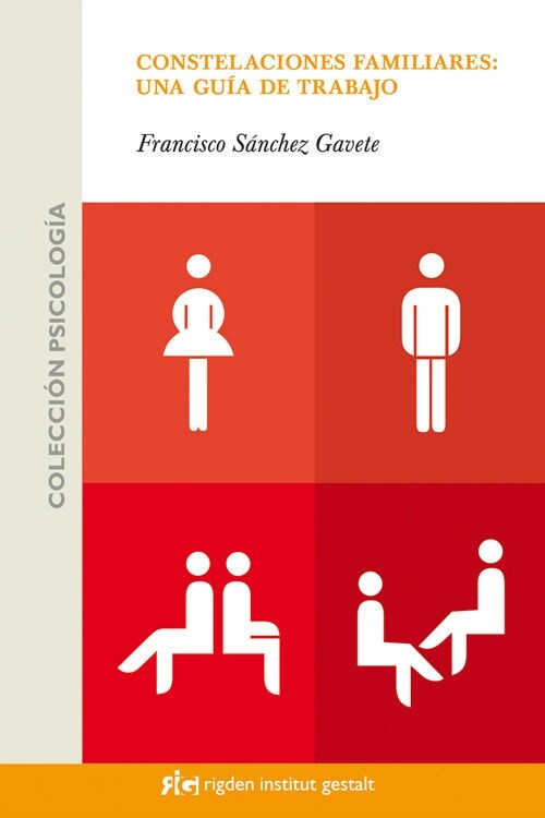 CONSTELACIONES FAMILIARES: UNA GUIA DE TRABAJO (Paperback)