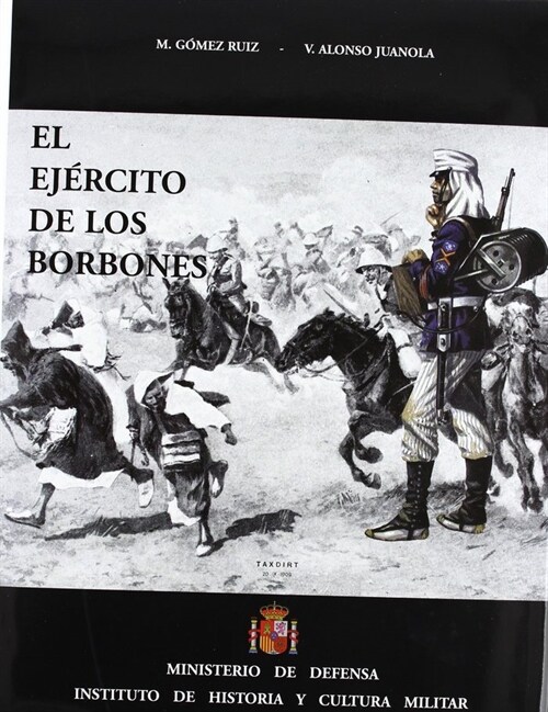 EL EJERCITO DE LOS BORBONES VIII. ALFONSO XIII (1902-1931) (Paperback)