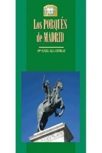 LOS PORQUES DE MADRID (Paperback)