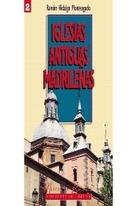 IGLESIAS ANTIGUAS MADRILENAS (Paperback)