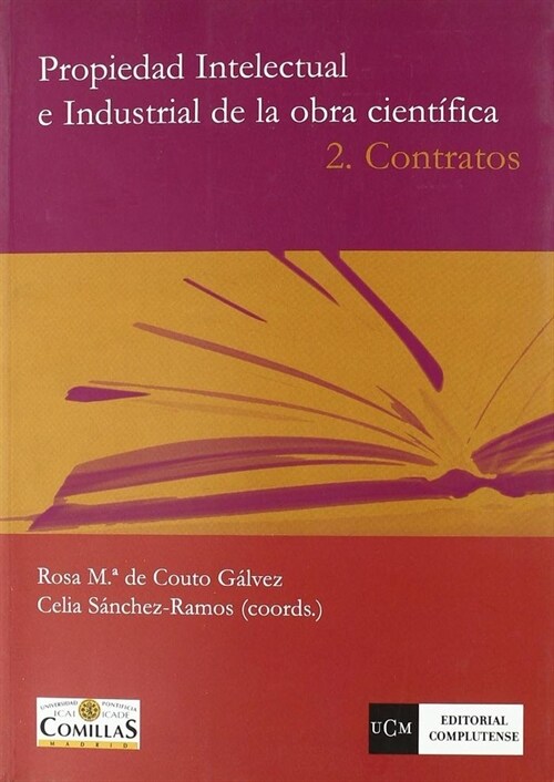 PROPIEDAD INTELECTUAL E INDUSTRIALDE LA OBRA CIENTIFICA 2. CONTRATOS (Paperback)