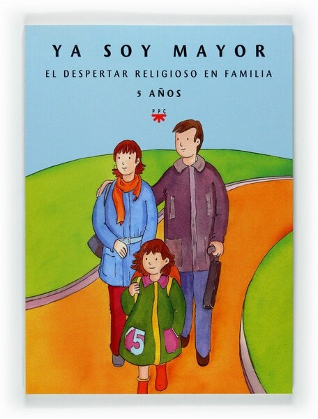 YA SOY MAYOR. EL DESPERTAR RELIGIOSO EN FAMILIA (Paperback)