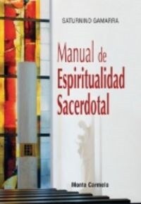 MANUAL DE ESPIRITUALIDAD SACERDOTAL (Paperback)
