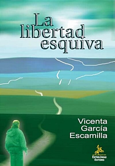 LA LIBERTAD ESQUIVA (Paperback)