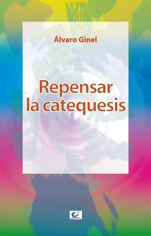 REPENSAR LA CATEQUESIS (Digital Download)