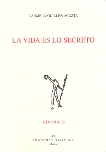 LA VIDA ES LO SECRETO (Paperback)