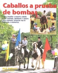 CABALLOS A PRUEBA DE BOMBAS (Paperback)