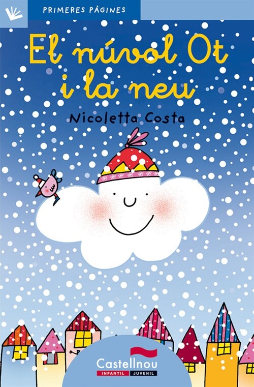 EL NUVOL OT I LA NEU (LLETRA LLIGADA) (Paperback)