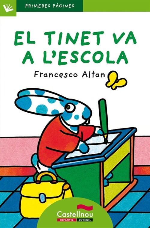 EL TINET VA A LESCOLA (LLETRA DE PAL) (Paperback)