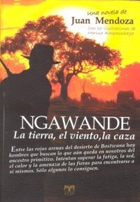 NGAWANDE. LA TIERRA. EL VIENTO (Paperback)