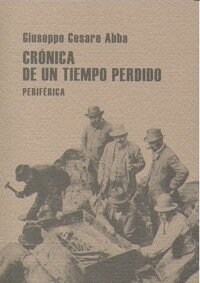 CRONICA DE UN TIEMPO PERDIDO (Paperback)