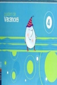 EDUCACIO INFANTIL, 4 ANYS, QUADERNDE VACANCES (Paperback)