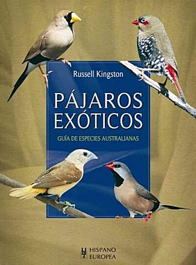 PAJAROS EXOTICOS (Paperback)