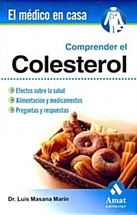 COMPRENDER EL COLESTEROL (Paperback)