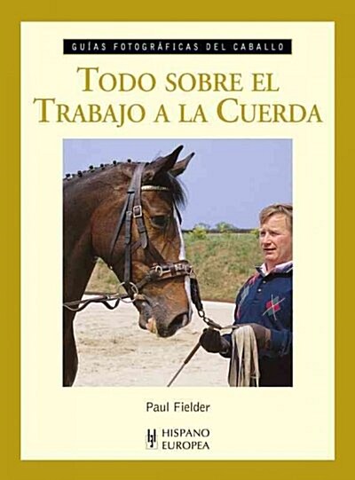 TODO SOBRE EL TRABAJO A LA CUERDA (Paperback)